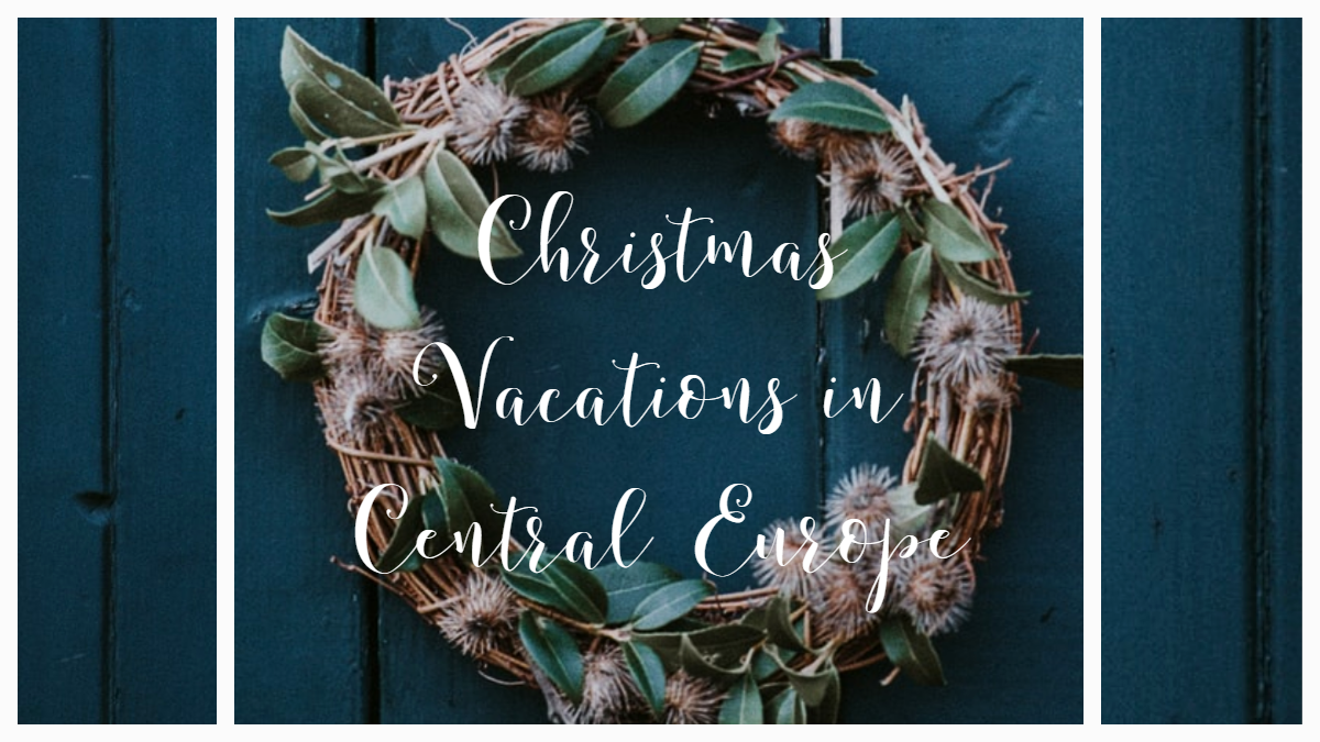 Christmas Vacations in Central Europe